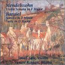 Mendelssohn: Sonata for violin in F; Bargiel: Sonata in Fm Op10