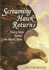 Screaming Hawk Returns: Flying Eagle Teaches the Mystic Paths