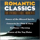 Romantic Classics for Unforgettable Moments