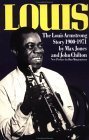Louis (The Louis Armstrong Story 1900-1971)