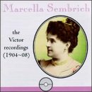 Marcella Sembrich: The Victor Recordings