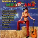 Remixes a la Mexicana Cumbias