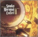 Sunday Morning Coffee II: Day Parts