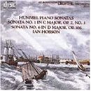 Hummel: Piano Sonatas, Vol. 1 - Sonata No. 1 in C Major, Op. 2, No. 3 / Sonata No. 6 in D Major, Op. 106 - Ian Hobson