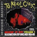 Mixin' It Up, Vol. 1 by To Kool Chris