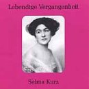 Lebendige Vergangenheit: Selma Kurz