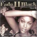 Fade II Black, Vol. 3