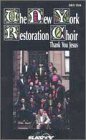 The New York Restoration Choir - Thank You Jesus