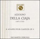 Della Ciaja: 6 Sonates pour Clavecin, Op. 4