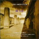 Louis Andriessen: De Tijd (Time) for Large Ensemble - Sch&ouml;nberg Ensemble