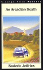 An Arcadian Death: An Inspector Alvarez Novel (G K Hall Nightingale Series Edition)