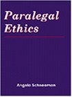 Paralegals Ethics (Paralegal Series)