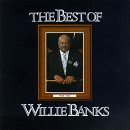 The Best of Willie Banks: Memorial Album