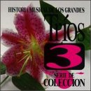 Historia Musical De Los Grandes Trios