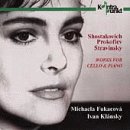 Shostakovich/Prokofiev/Stravinsky: Works For Cello & Piano
