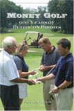 Money Golf: 600 Years of Bettin' on Birdies