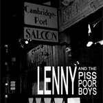 Lenny & The Piss Poor Boys