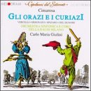Domenico Cimarosa: Gli Orazi E I Curiazi