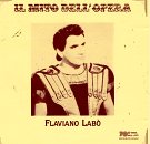 Il Mito dell'Opera: Flaviano Lab&ograve;