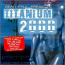 Sean Paul Presents Titanium 2000