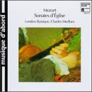 Mozart: Sonates D'&Eacute;glise (Church Sonatas)