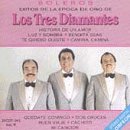Boleros: Exitos de la Epoca de Oro de los Tres Diamantes, Vol. 5