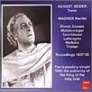 August Seider: Wagner Recital (Recordings 1937 - 50)