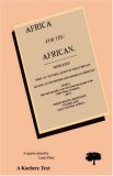 Africa for the African. Second Edition