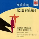 Arnold Sch&ouml;nberg: Moses und Aron