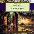 Schubert: Syymphony No. 8 "Unfinished"; Saint-Sa&euml;ns: Symphony No. 3 "Organ"