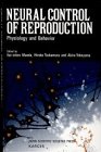 Neural Control of Reproduction: Physiology & Behavior