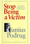 Stop Being a Victim