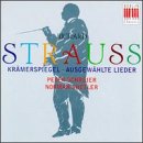 R. Strauss: Kr&auml;merspiegel / Ausgew&auml;hlte Lieder