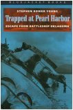 Trapped at Pearl Harbor:  Escape from Battleship Oklahoma