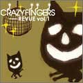 Crazy Fingers Revue, Vol. 1