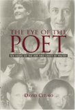 The Eye of the Poet: Six Views of the Art and Craft of Poetry