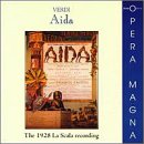 Aida: The 1928 La Scala Recording