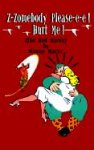 Z-zomebody!...Please-e-e Hurt Me!: The Red Baron!