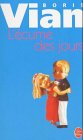L'�cume des jours