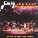 7-6-5-4-3-2-1 Blow Your Whistle: Best of Gary Toms Empire