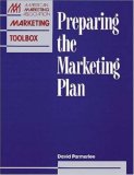 Preparing The Marketing Plan (The Ama Marketing Toolbox)