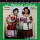 Las Hermanas Mendoza: Juanita y Mar&iacute;a
