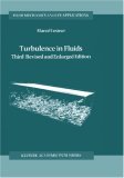 Turbulence in Fluids (Fluid Mechanics and Its Applications)