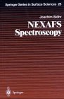 Nexafs Spectroscopy (Springer Series in Surface Sciences)