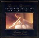 Tchaikovsky: Popular Music For The Ballet, Vol. 2