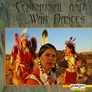 Ceremonial & War Dances