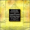 Fugues, Fantasia, and Variations - 19th Century