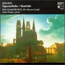Brahms: Ziguenerlieder; Quartette