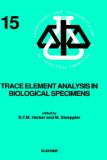 Trace Element Analysis in Biological Specimens (Techniques and Instrumentation in Analytical Chemistry)
