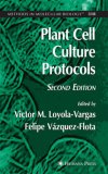Plant Cell Culture Protocols (Methods in Molecular Biology)
